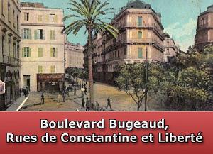 Bugeaud-Constantine-Liberte