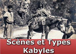 Scenes-Types-Kabyles Cartes Postales Scènes et Types Kabyles des années 1900-1930